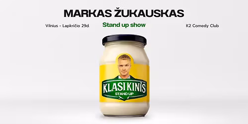 Markas Žukauskas “KLASIKINIS” Stand up Vilnius