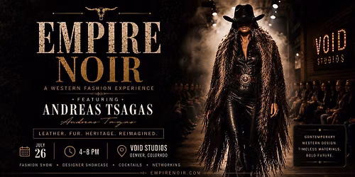 EMPIRE NOIR: An Andreas Tsagas Fashion Experience