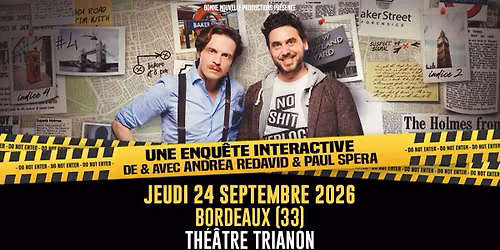 LA M\u00c9THODE SHERLOCK \u2022 Bordeaux (33) Th\u00e9\u00e2tre Trianon