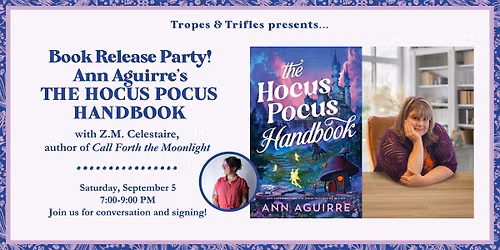 Book release party! Ann Aguirre's THE HOCUS POCUS HANDBOOK