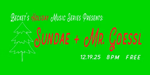 Holiday Cheer w\/ Sundae & Mr. Goessl