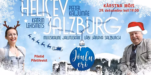 Helisev Salzburg \/ J\u00f5ulu eri - K\u00e4rstna m\u00f5isas