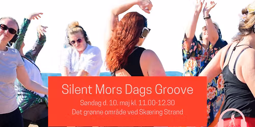 Silent Mors Dags Groove