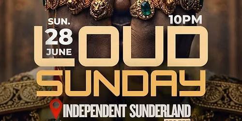 AFRO LOUD SUNDAY - SUNDERLAND