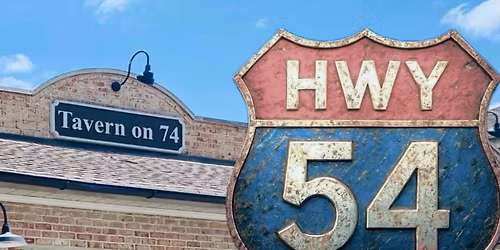 HWY54 @ Tavern On 74