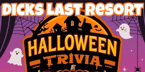 Halloween Trivia @ Dick's Last Resort