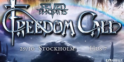 Freedom Call + Seven Thorns Hus 7
