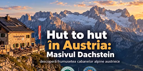 Hut to hut \u00een Alpii Austrieci - Dachstein