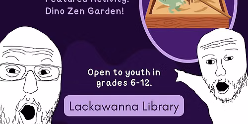 Teen Haunt- Dino Zen Garden