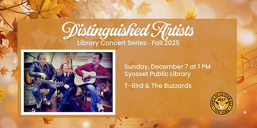 Distinguished Artists: T-Bird & The Buzzards