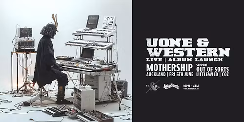 UONE & WESTERN (live) + OUT OF SORTS, Coz, LittleWild - Beat & Path Label Party