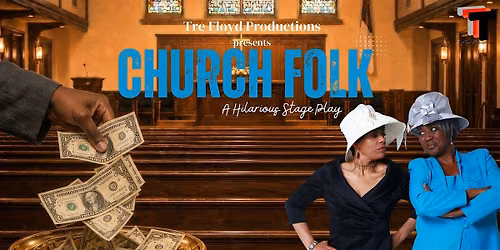 Tre Floyd's Church Folk- Killeen