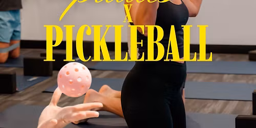 Pilates & Pickleball - SOLD OUT!!
