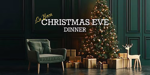 Christmas Eve Dinner at La Boca Brisbane