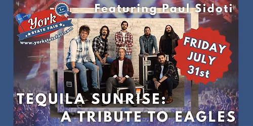 Tequila Sunrise: A Tribute To Eagles featuring Paul Sidoti