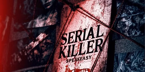 Butte, MT - Sep 11\/12 - Serial Killer Speakeasy