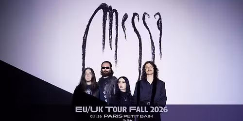 MESSA @ PETIT BAIN, PARIS \/\/ 01.11.2026