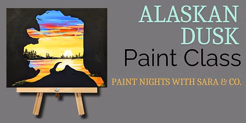 Alaska Dusk Paint Night