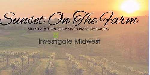 Sunset on the Farm: An Evening to Support Investigate Midwest & IowaWatch