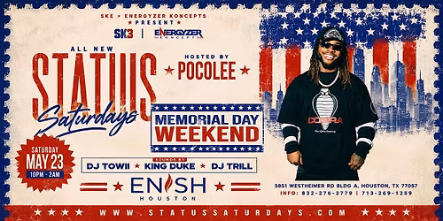 Pocolee @ Status Saturdays - Memorial Day Weekend HTX