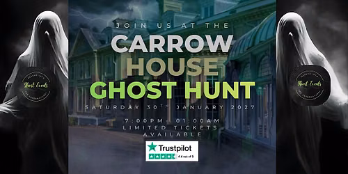 Ghost Hunt At Carrow House.