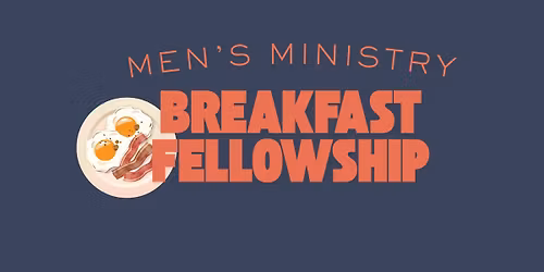 Men's Ministry Breakfast