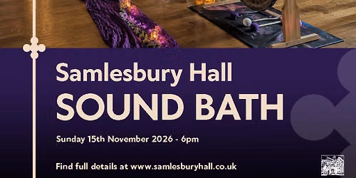 Samlesbury Hall Sound Bath
