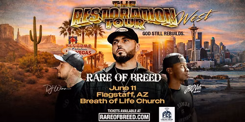 Rare of Breed LIVE in Flagstaff, AZ at Breath of Life Church (FREE SHOW)