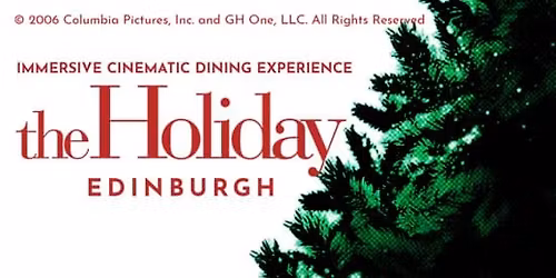 Taste Film presents The Holiday (2006) in Edinburgh!