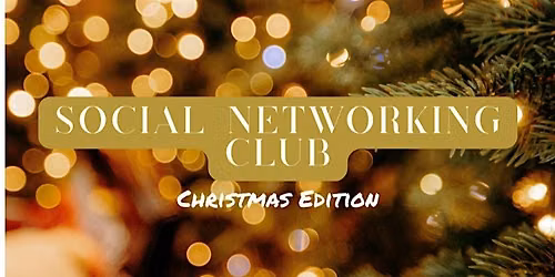 Chester Social Networking Club | Christmas Edition