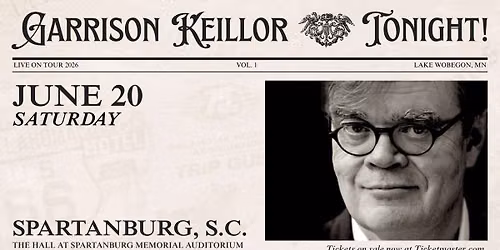 Garrison Keillor — 385 N Church St, Spartanburg, SC, United States, South Carolina 29303