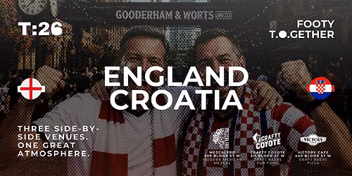 Footy T.O.Gether: England vs Croatia Watch Party