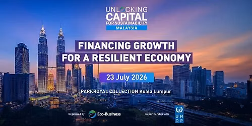 Unlocking capital for sustainability 2026 \u2013 Malaysia