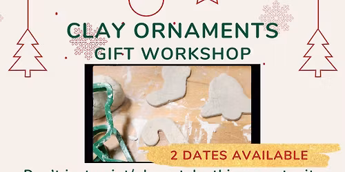 Clay Handbuilding Ornament Workshop