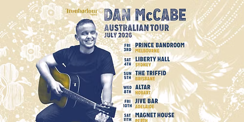 Dan McCabe \/\/ Live at Magnet House, Perth (SOLD OUT)