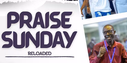 PRAISE SUNDAY RELOADED 2025\ud83c\udfba\ud83e\udd41\ud83c\udfb9\ud83c\udfb5