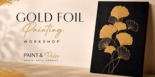 Gold Foil Art Workshop