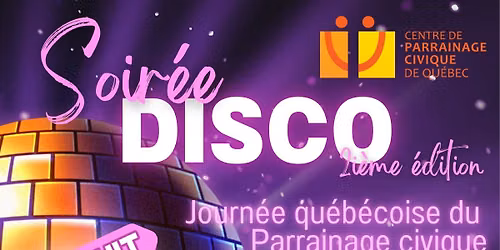 Soir\u00e9e Disco 2i\u00e8me \u00e9dition - Journ\u00e9e qu\u00e9b\u00e9coise du parrainage civique