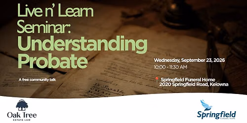 Live n' Learn Seminar: Understanding Probate