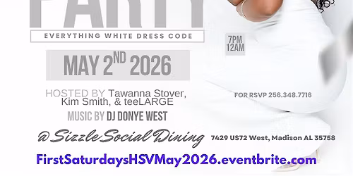 FIRST SATURDAYS HSV presents "in WHITE" @ Sizzle Social Dining (5.02.26)