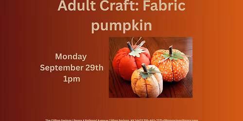 Adult Craft: Fabric Pumpkin
