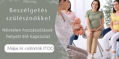 Besz\u00e9lget\u00e9s sz\u00fcl\u00e9szn\u0151kkel \u2013 n\u00e9vtelen hozz\u00e1sz\u00f3l\u00e1sok helyett \u00e9l\u0151 kapcsolat