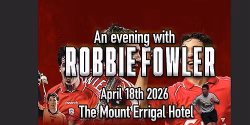 An evening with Robbie Fowler