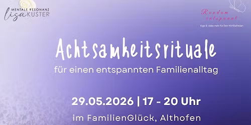 Achtsamkeitsrituale f\u00fcr einen entspannten Familienalltag