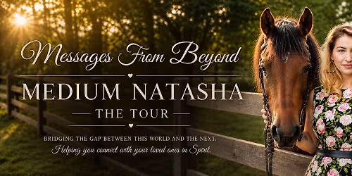 Messages from Beyond with Medium Natasha - Jimboomba