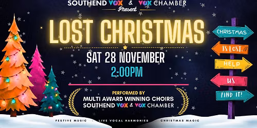 Southend Vox & Vox Chamber present: LOST CHRISTMAS