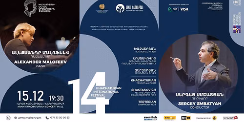 14TH KHACHATURIAN INTERNATIONAL FESTIVAL CLOSING CONCERT | ALEXANDER MALOFEEV | SERGEY SMBATYAN