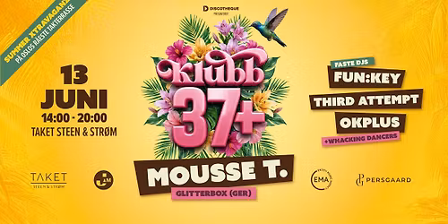 Klubb 37+ Summer Xtravaganza - Mousse T.