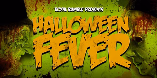 Royal Rumble presents: HALLOWEEN FEVER \u2013 Freddy vs. Michael 2k25