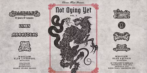 NOT DYING YET VOL.V | 06-07.02.2026 | WROC\u0141AW